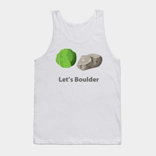 Let’s Boulder Tank Top